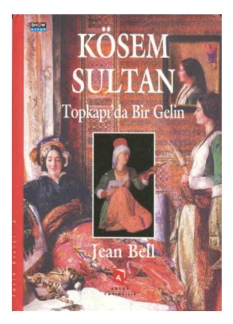 Kösem Sultan: Topkapı’da Bir Gelin kapağı
